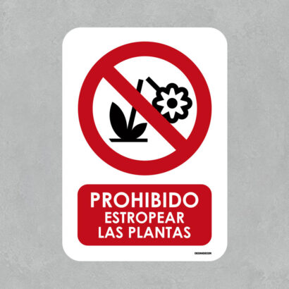 Señal Prohibido Estropear las Plantas