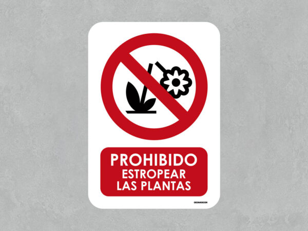 Señal Prohibido Estropear las Plantas