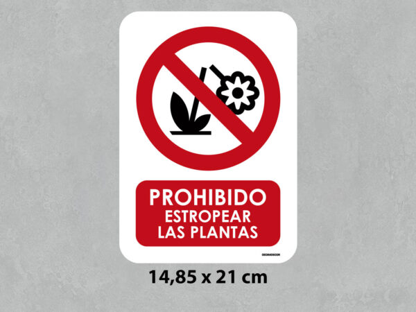 Señal Prohibido Estropear las Plantas