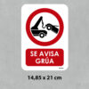Señal Se Avisa Grúa