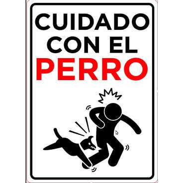 Señal: ¡Peligro! Perro peligroso