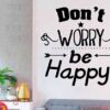 Vinilo Frases Dont Worry Be Happy