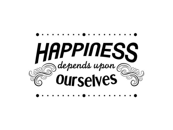 Vinilo Frases Happiness Ourselves