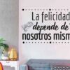 Vinilo Frases La Felicidad Depende de Nosotros