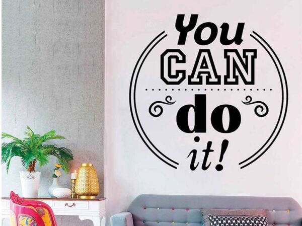 Vinilo Frases You Can Do It