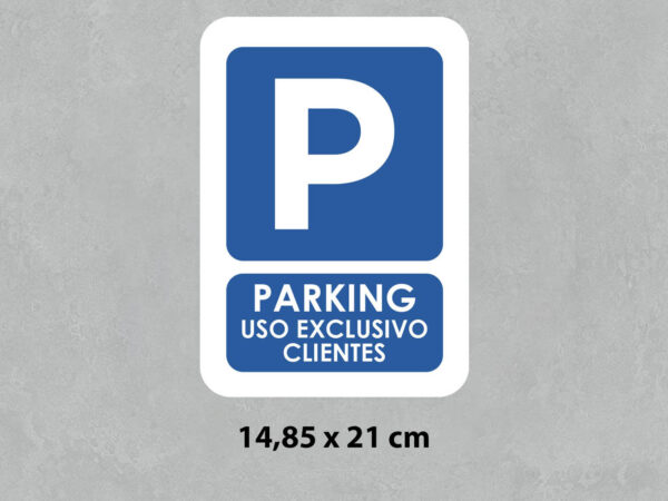 Señal Parking solo clientes