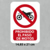 Señal Prohibido el Paso de Motocicletas