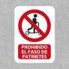 Señal Prohibido el Paso de Patinetes