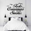 Vinilo decorativo Pared Frases Todo Comienza Con Un Sueño