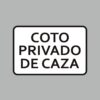 Señal Coto Privado De Caza